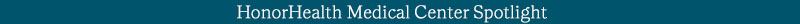 WoH - June 2026 - divider - Medical Center Spotlight