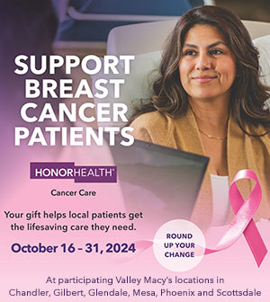 Macy's Round Up to support HonorHealth Cancer Care, October 16 - 31, 2024