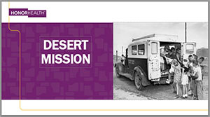 HonorHealth Desert Mission overview
