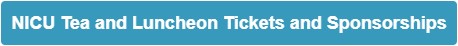 2026 NICU Tea and Luncheon tickets and sponsorships button