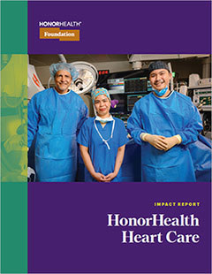 HonorHealth Foundation - 2024 Impact Report - Heart Care