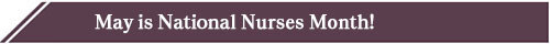 HonorHealth Foundation - PiA May 2024 - May is National Nurses Month graphic divider